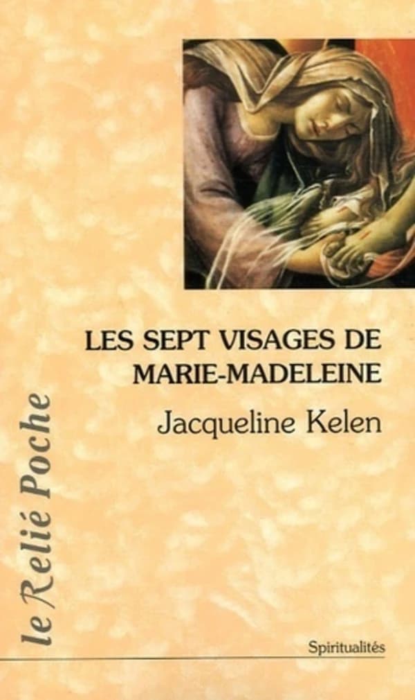 Les sept visages de Marie Madeleine