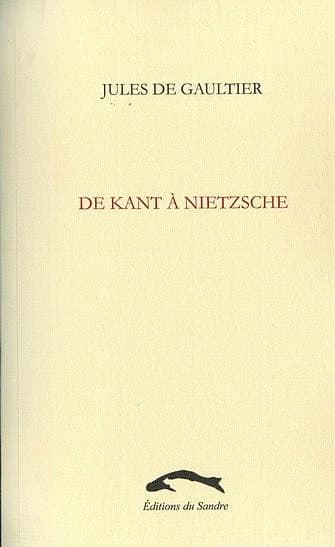 De Kant à Nietzsche