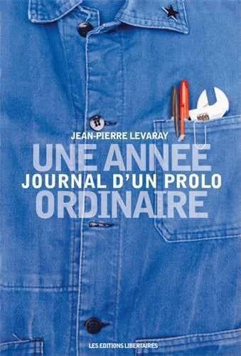 Une année ordinaire : journal d'un prolo
