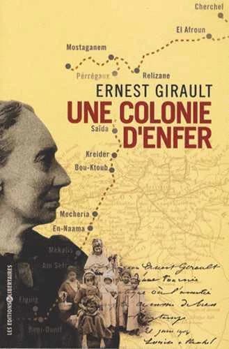 Une colonie d'enfer : chroniques d'un voyage en Algérie en 1904, lors d'une tournée de conférences avec Louise Michel