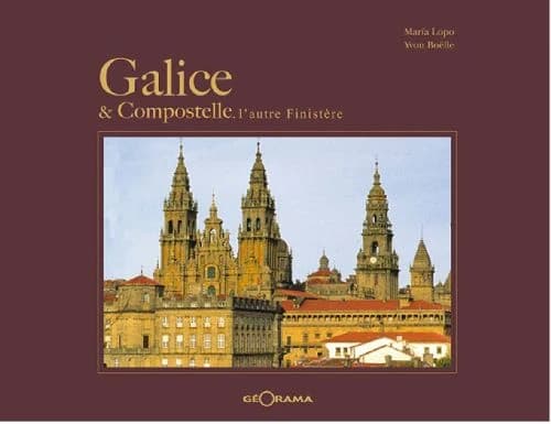 Galice & Compostelle : l'autre Finistère