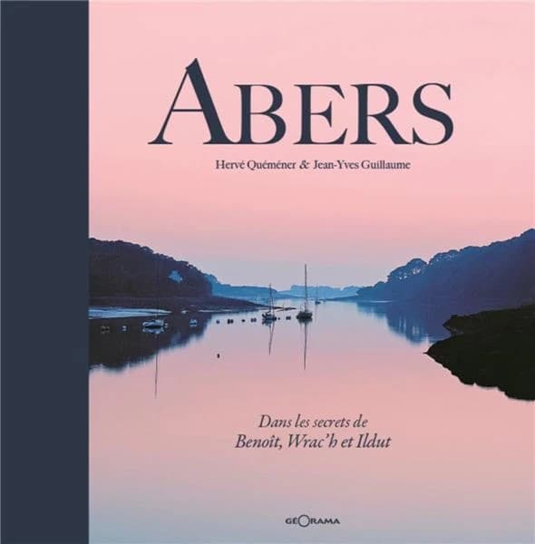 Abers dans les secrets de benoit wrac'h et ildut