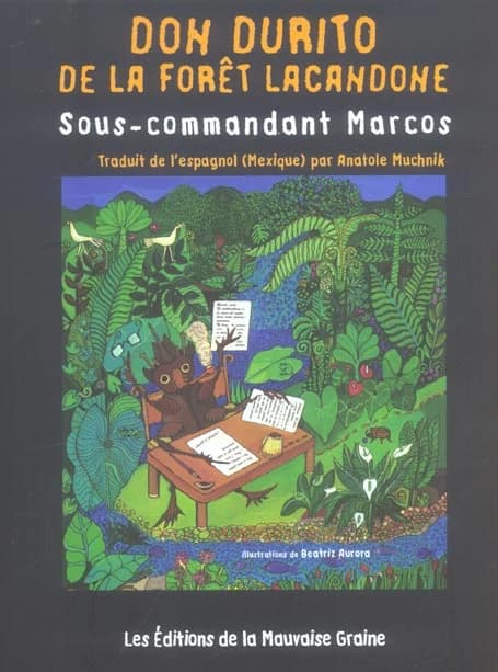 Don Durito de la forêt Lacandone