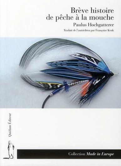 Brève histoire de pêche à la mouche