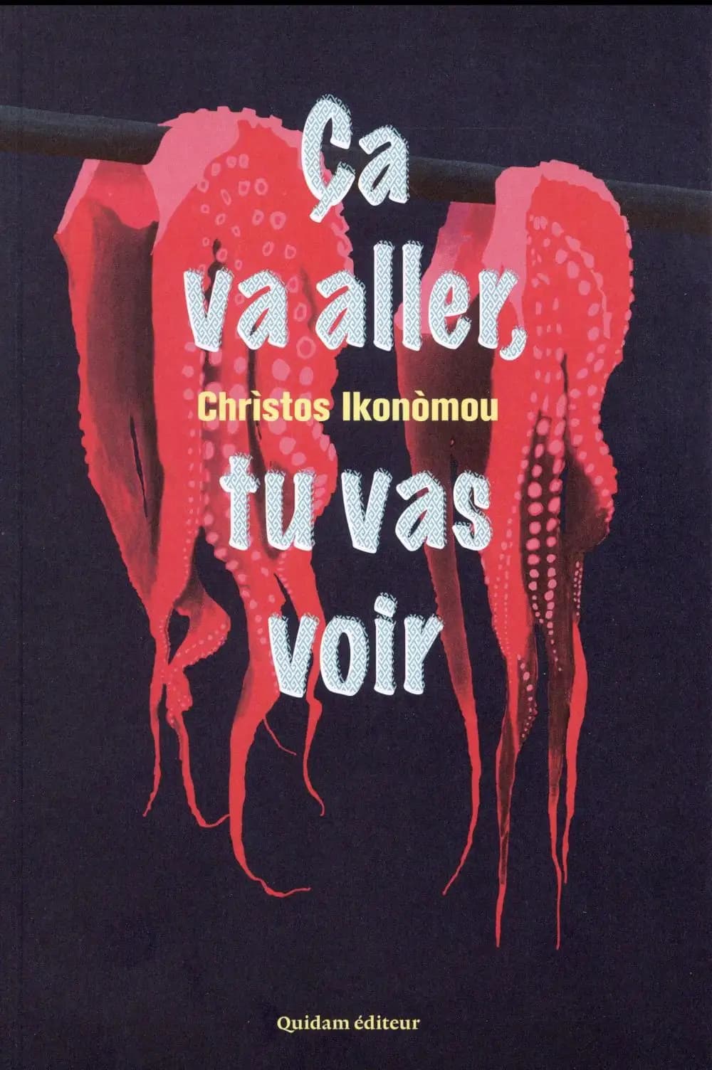 Ça va aller, tu vas voir