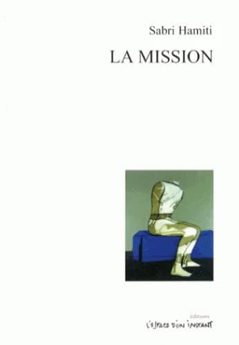 La mission