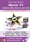 iMovie '11 : Création vidéo dans la suite iLife