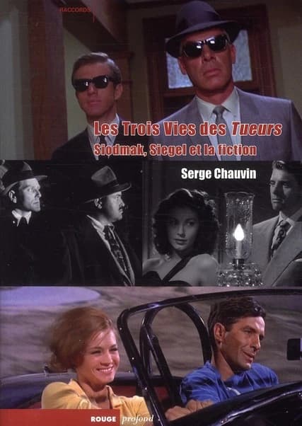 Les trois vies des "Tueurs" : Siodmak, Siegel et la fiction