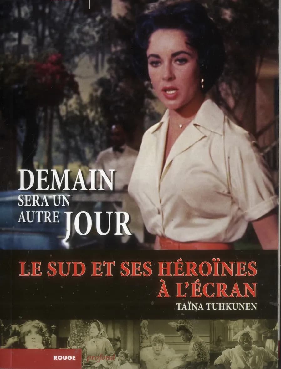 Demain sera un autre jour : le Sud et ses héroïnes à l'écran