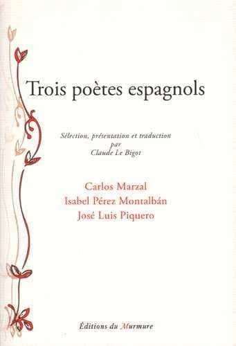 Trois poètes espagnols