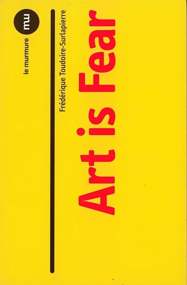 Art is fear