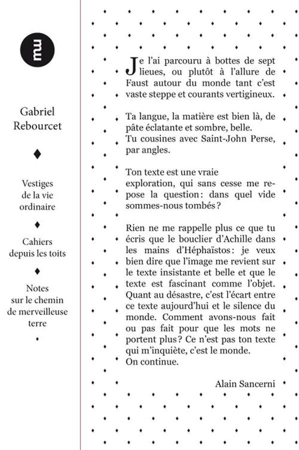 Vestiges de la vie ordinaire ; Cahiers depuis les toits ; Notes sur le chemin de merveilleuse terre