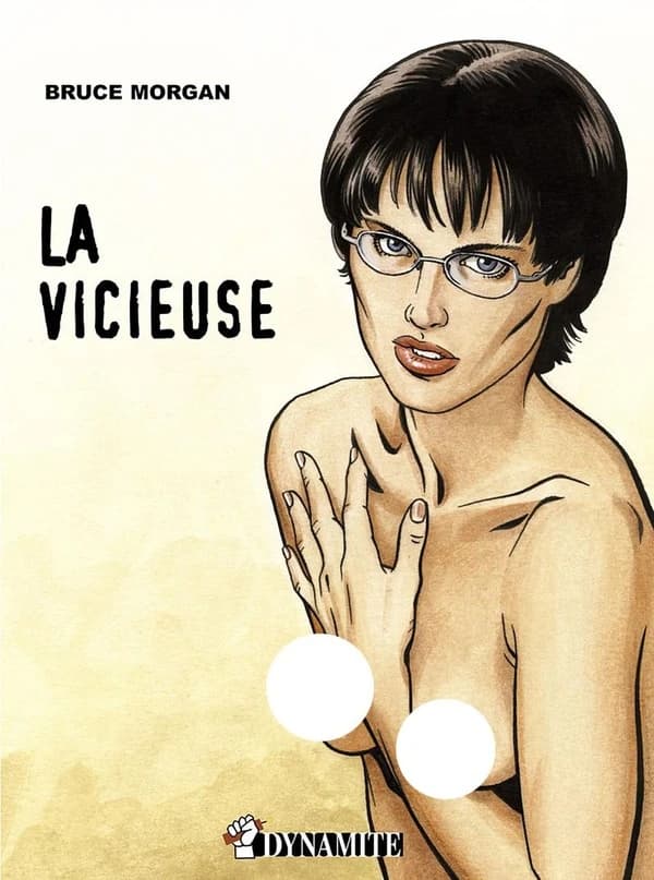 La vicieuse (Nouvelle édition) Bruce Morgan