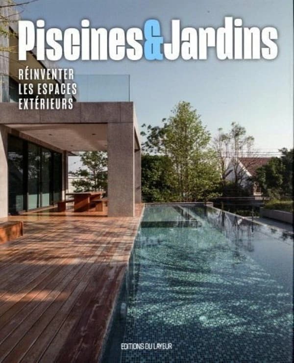 Piscines et jardins : réinventer les espaces extérieurs