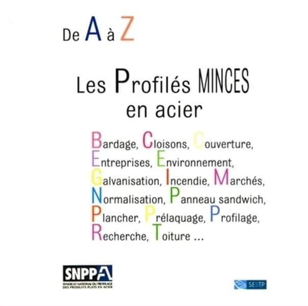 Les profilés minces en acier : de A à Z