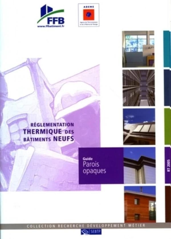 Réglementation thermique des bâtiments neufs : RT 2005