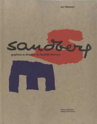 Sandberg : graphiste et directeur du Stedelijk museum