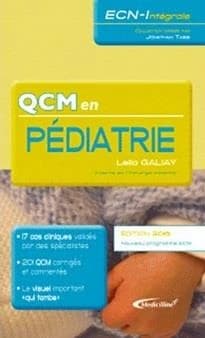 QCM en pédiatrie (Édition 2016) Leila Galiay,...