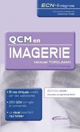 QCM en imagerie (Édition 2016) Mickael Tordjman,...