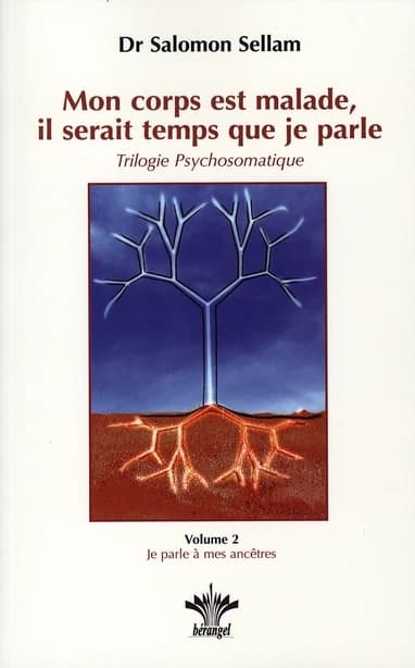 Alors je parle à mes ancêtres : leçons 27 à 45, la programmation de la maladie, cycles biologiques cellulaires mémorisés, projet-sens et transgénérationnel