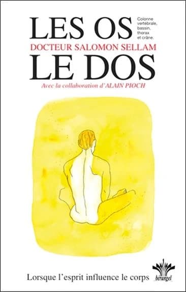 Psychosomatique clinique de l'appareil ostéo-articulaire : colonne vertébrale, bassin, thorax et crâne
