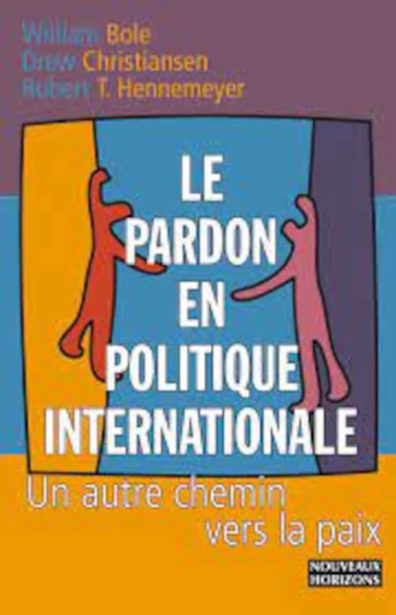 LE PARDON EN POLITIQUE INTERNATIONALE