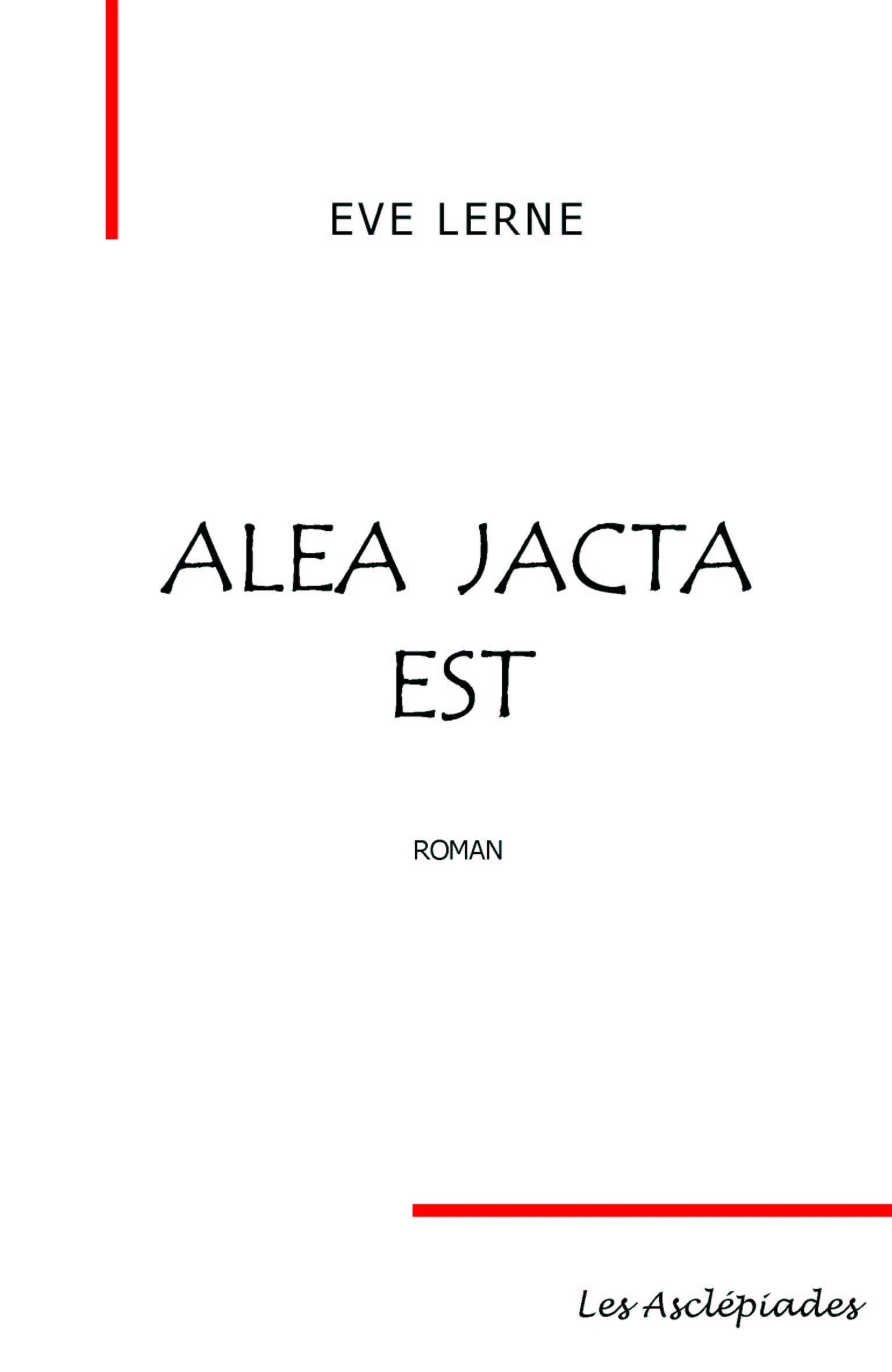 Alea jacta est : roman