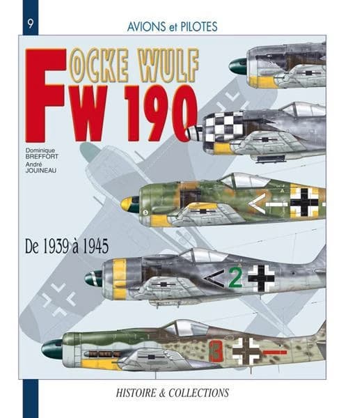 Le Focke Wulf FW 190 : 1939-1945