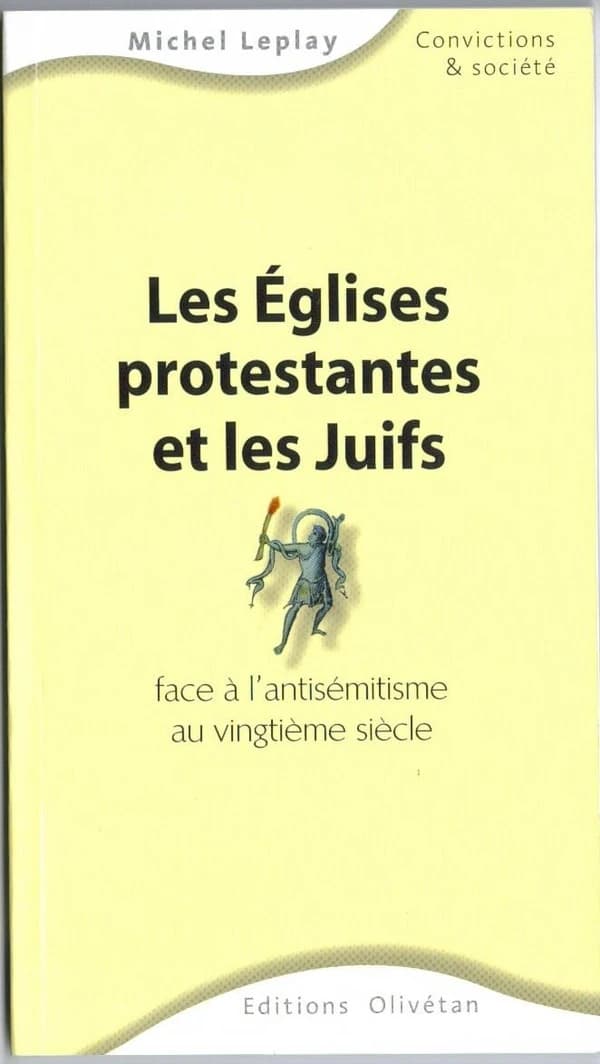 Les Églises protestantes et les Juifs face à l'antisémitisme au vingtième siècle