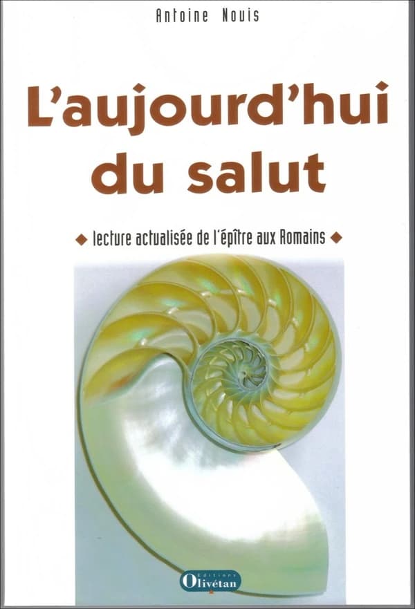 L'aujourd'hui du salut : lecture actualisée de l'"Épître aux Romains"