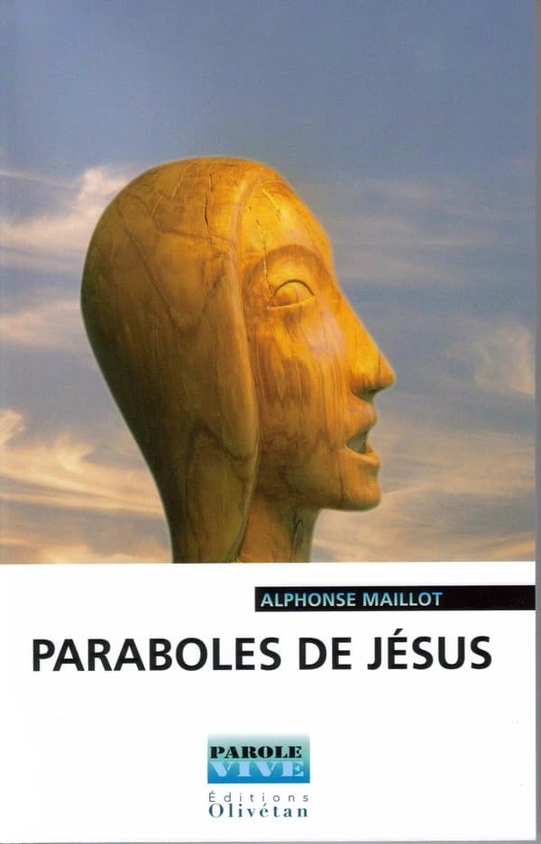 Paraboles de Jésus (3e éd. revue) Alphonse Maillot