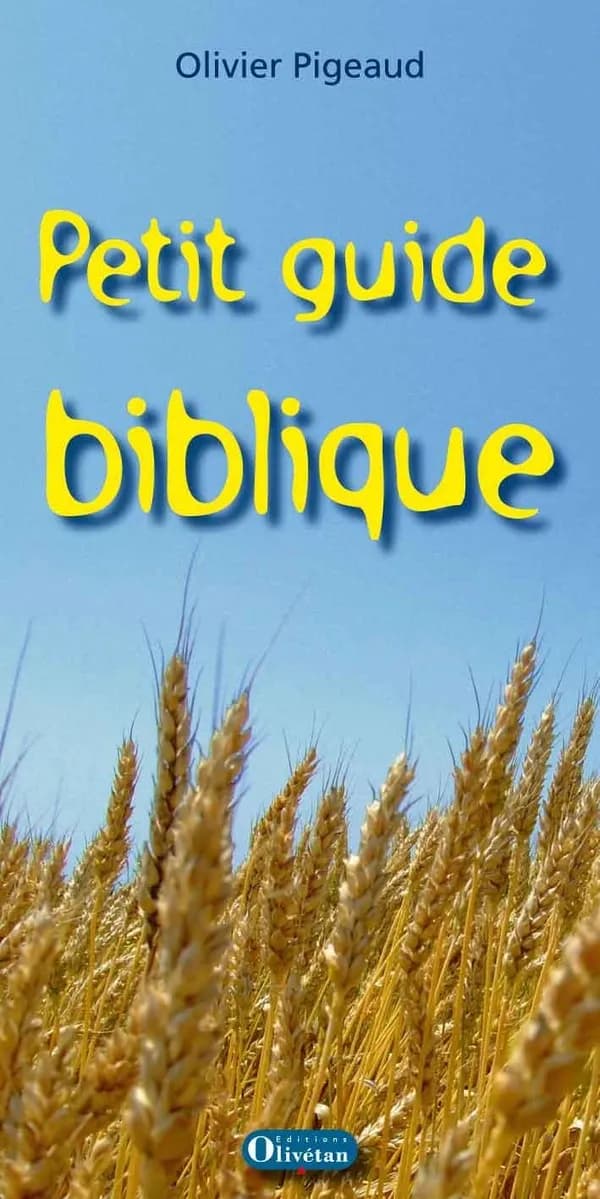 Petit guide biblique (2e éd. révisée) Olivier Pigeaud