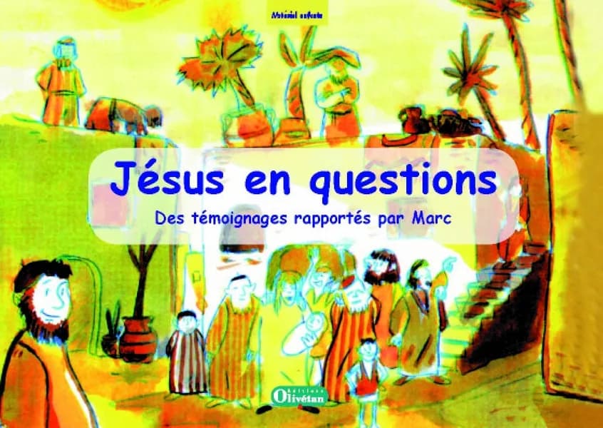 Jésus en questions - Matériel enfants