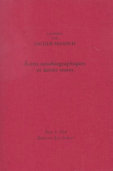 Écrits autobiographiques et autres textes
