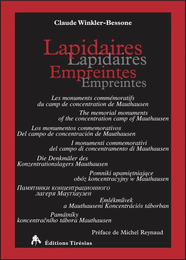 Lapidaires empreintes : les monuments commémoratifs du camp de concentration de Mauthausen