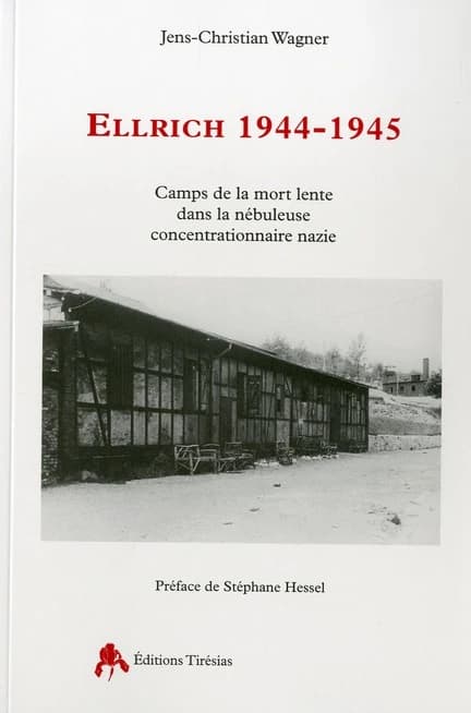 Ellrich 1944-1945 : un camp de la mort lente dans la nébuleuse nazie