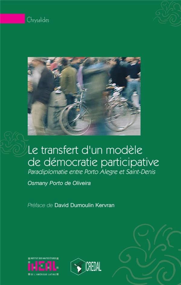 Le transfert d'un modèle de démocratie participative : paradiplomatie entre Porto Alegre et Saint-Denis