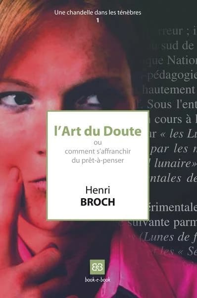 L'art du doute ou Comment s'affranchir du prêt-à-penser