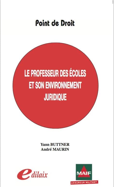 Le professeur des écoles et son environnement juridique