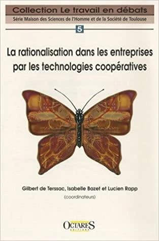 La rationalisation dans les entreprises par les technologies coopératives