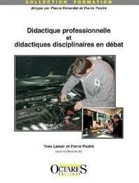 Didactique professionnelle et didactiques disciplinaires en débat : un enjeux [sic] pour la professionnalisation des enseignants