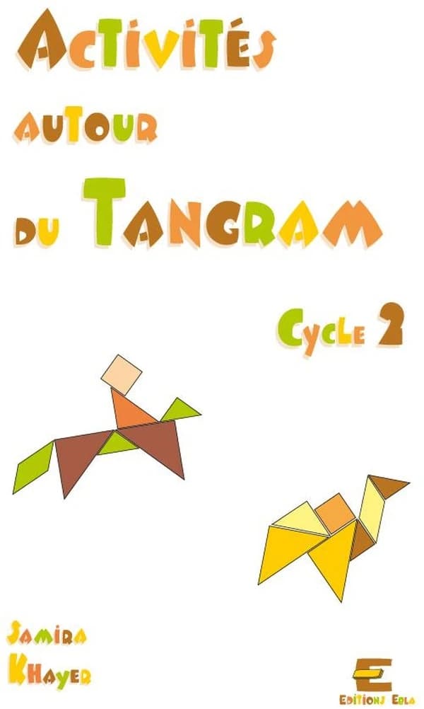 Activités autour du tangram ; cycle 2