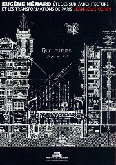 Études sur l'architecture et les transformations de Paris & autres écrits sur l'architecture et l'urbanisme