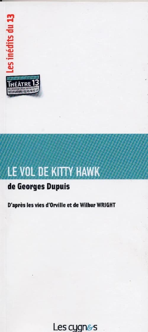 Le vol de Kitty Hawk : d'après les vies d'Orville et de Wilbur Wright