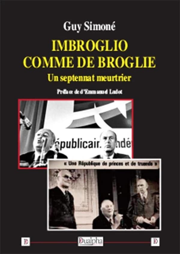 Imbroglio comme de Broglie : un septennat meurtrier