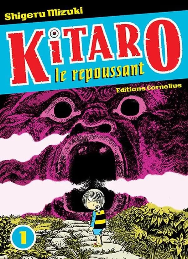 Kitaro le repoussant Volume 1