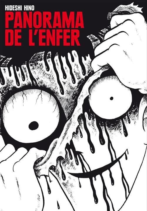 Panorama de l'enfer (Nouvelle édition) Hideshi Hino ; traduit du japonais par Aurélien Estager, Satoko Fujimoto