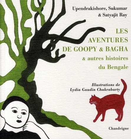 Les aventures de Goopy & Bagha : & autres histoires du Bengale