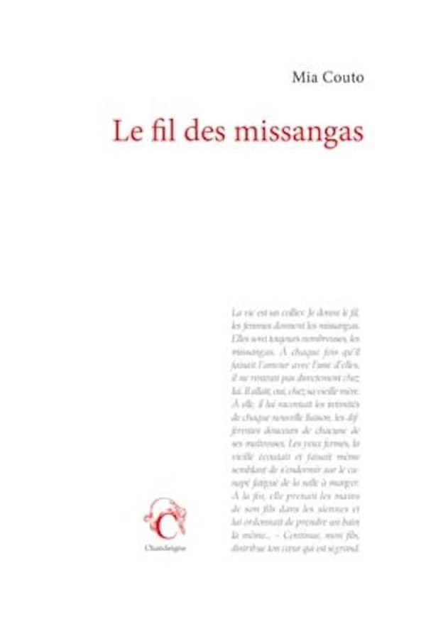 Le fil des missangas (2e éd. revue) Mia Couto ; traduit du portugais (Mozambique) par Elisabeth Monteiro Rodrigues