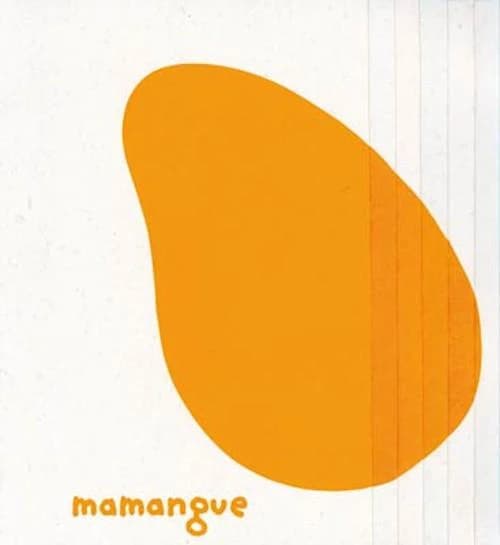 Papaye ; Mamangue